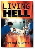 Living Hell: The Truth about AIDS and HIV