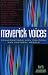 Maverick Voices: Conversations with Political and Cultural Rebels (Logos: Perspectives on Modern Society and Culture)