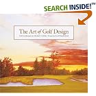 Click here to buy The Art of Golf Design by  Michael Miller and Geoff Shackelford.