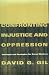 Confronting Injustice and Oppression