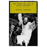 Poetry and Life Allen Ginsberg: A Narrative Poem