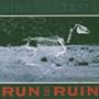 Run to Ruin