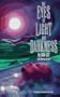 The Eyes of Light and Darkness (Daw Book Collectors)