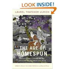 The Age of Homespun: Objects and Stories in the Creation of an American Myth