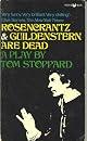 Rosencrantz and Guildenstern are Dead