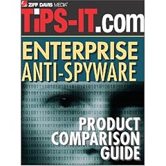 Enterprise Anti-Spyware Product Comparison Guide