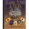 Classic Tunes & Tales: Ready-To-Use Music Listening Lessons & Activities for Grades K-8