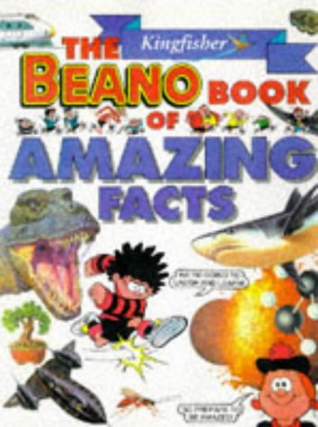 Kingfisher Beano Book of Amazing Facts Pb