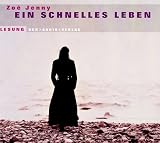 Ein schnelles Leben, 3 Audio-CDs - Zoe Jenny, Sascha Icks