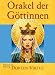 Orakel der G&ouml;ttinnen: 44 Orakel-Karten und Anleitung