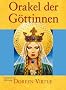 Orakel der G�ttinnen: 44 Orakel-Karten und Anleitung