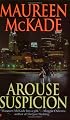 Arouse Suspicion (Berkley Sensation)