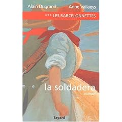 Les Barcelonnettes, tome 3 : La Soldadera
