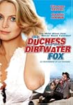 Duchess & the Dirtwater, the