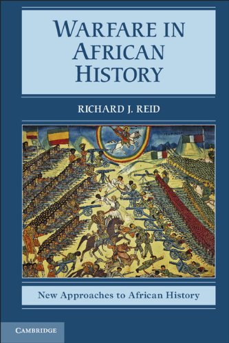 Warfare in African History (New Approaches to African History)