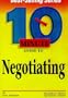 10 Minute Guide to Negotiating (10 Minute Guides)