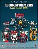 Search : Unofficial Guide: Transformers (A Schiffer Book for Collectors with Price Guide)