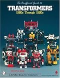 Unofficial Guide: Transformers (A Schiffer Book for Collectors with Price Guide)