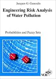 Engineering Risk Analysis of Water Pollution: Probabilities and Fuzzy Sets