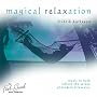 The Feel Good Collection, Magical Relaxation