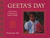 Geeta s Day: From Dawn to Dusk in an Indian Village (Child s Day)