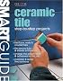 Ceramic Tile: Step-by-Step Projects (Smart Guide)
