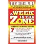 A Week in the Zone