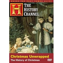 Christmas Unwrapped - The History of Christmas (History Channel) (A&E DVD Archives) by 