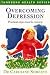 Book Overcoming Depression: Practical Steps Toward Recovery (Thorsons Health Series)