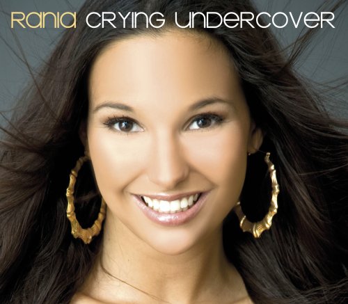 Rania - Crying Undercover Lyrics - Zortam Music