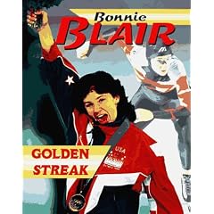 Bonnie Blair: Golden Streak (The Achievers)
