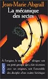 La M�canique des sectes