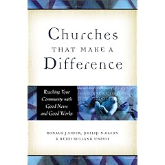 Churches That Make a Difference: Reaching Your Community with Good News and Good Works