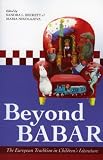 Beyond Babar: The European Tradition in Children's Literature