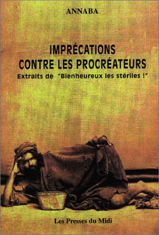 Imprecations Contre les Procreateurs