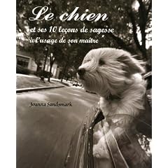 Le chien et ses 10 le�ons de sagesse � l'usage de son ma�tre