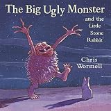 The Big Ugly Monster and the Little Stone Rabbit