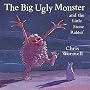 The Big Ugly Monster and the Little Stone Rabbit