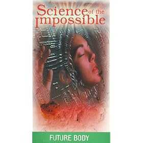 Science of the Impossible: Future Body