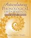 Articulatory and Phonological Impairments: A Clinical Focus