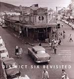 District Six Revisited