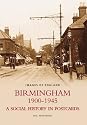 Birmingham 1900-1945: A Social History in Postcards (Images of England)