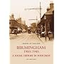 Birmingham 1900-1945: A Social History in Postcards (Images of England)