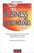 Le business des biotechnologies Le business des biotechnologies