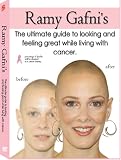 Ultimate Guide to Looking and Feeling Great While Living With Cancer