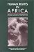 Books : Human Rights in Africa: Cross-Cultural Perspectives