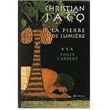 Paneb L'ardent / Christian Jacq : La Pierre de Lumiere 3 -- [HARDCOVER]by Christian Jacq
