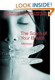 The Scent of Your Breath