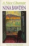A Nice Change (Modern Classics) [Paperback] by Bawden, Nina