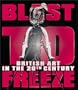 Blast To Freeze: British Art In The 20Th Century